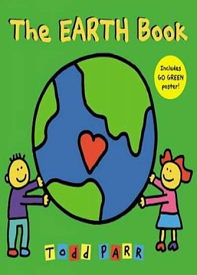 The Earth Book, Hardcover/Todd Parr