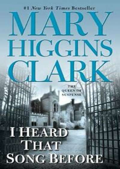 I Heard That Song Before, Paperback/Mary Higgins Clark