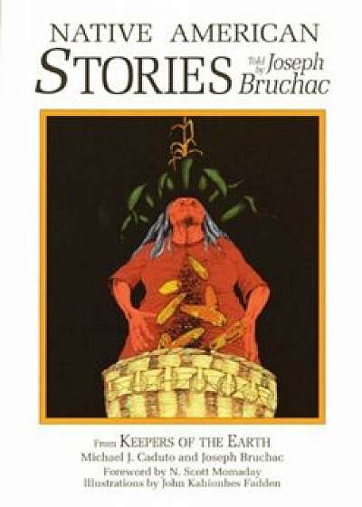 Native American Stories, Paperback/Joseph Bruchac