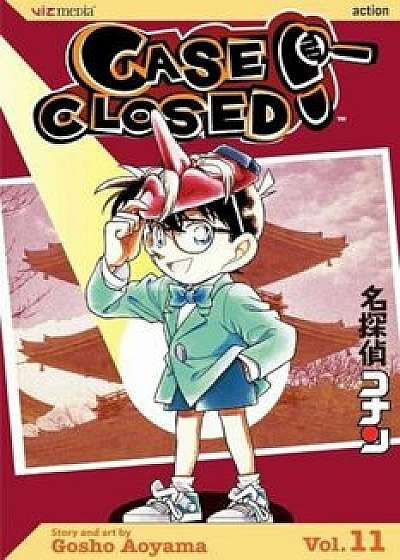 Case Closed, Volume 11, Paperback/Gosho Aoyama