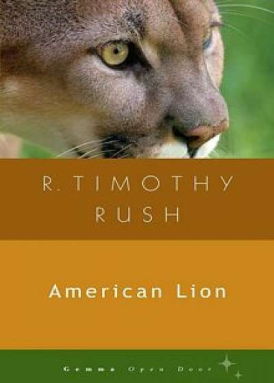 American Lion, Paperback/R. Timothy Rush