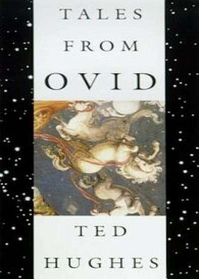 Tales from Ovid: 24 Passages from the Metamorphoses, Paperback/Ted Hughes