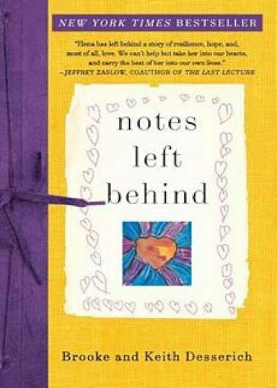 Notes Left Behind, Paperback/Brooke Desserich