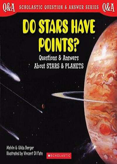Do Stars Have Points': Questions and Answers about Stars and Planets, Paperback/Melvin Berger