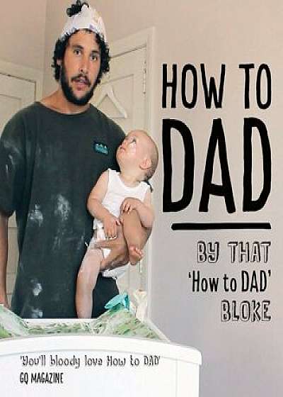 How to Dad, Paperback/Jordan Watson