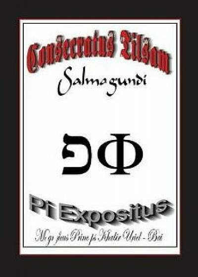 The Consecrated Talisman 'salmagundi' - The Pi Exponent, Paperback/Uriel Bey