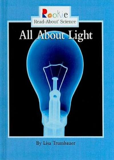 All about Light, Hardcover/Lisa Trumbauer