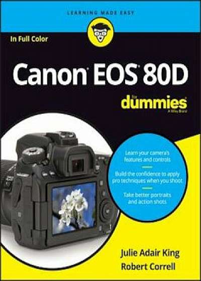 Canon EOS 80d for Dummies, Paperback/Julie Adair King