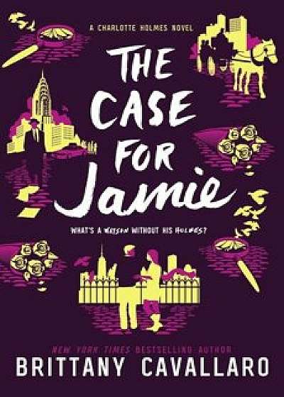 The Case for Jamie, Hardcover/Brittany Cavallaro