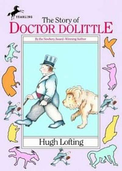 The Story of Doctor Dolittle, Paperback/Hugh Lofting