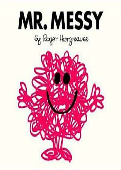 Mr. Messy, Paperback/Roger Hargreaves