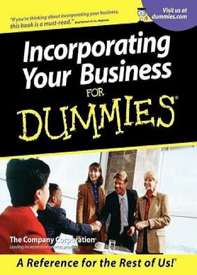 Incorporating Your Business for Dummies, Paperback/The Company Corporation