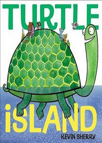 Turtle Island, Hardcover/Kevin Sherry