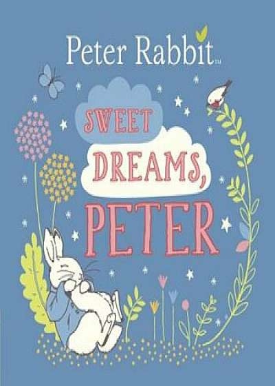 Sweet Dreams, Peter, Hardcover/Beatrix Potter