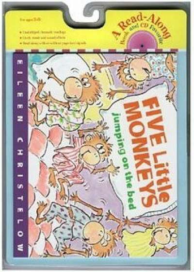 Five Little Monkeys Jumping on the Bed 'With CD (Audio)', Paperback/Eileen Christelow