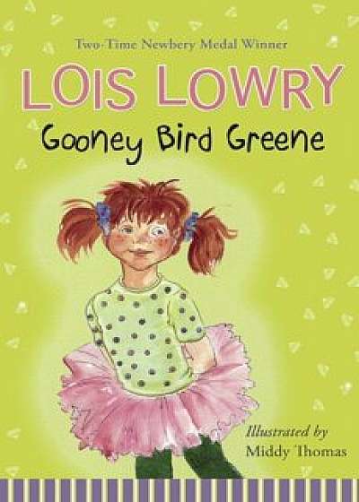 Gooney Bird Greene, Hardcover/Lois Lowry