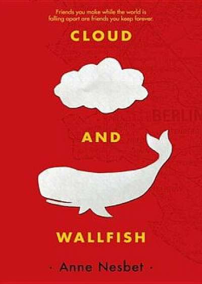 Cloud and Wallfish, Paperback/Anne Nesbet