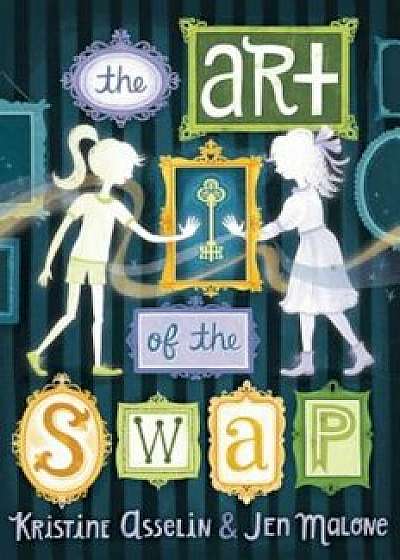 The Art of the Swap, Hardcover/Kristine Asselin