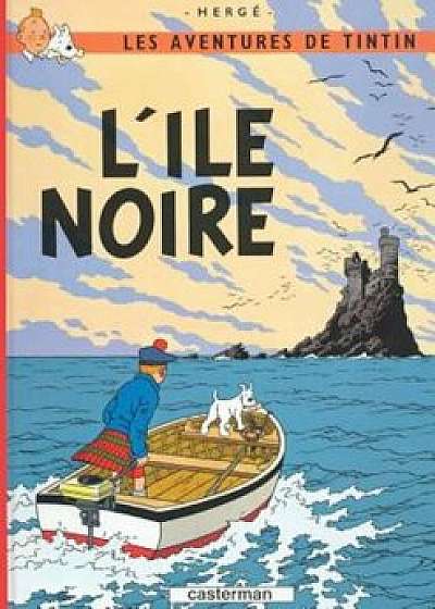 L'Ile Noir = Land of the Black Gold, Hardcover/Herge