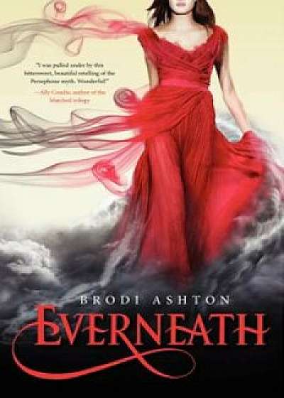 Everneath, Paperback/Brodi Ashton