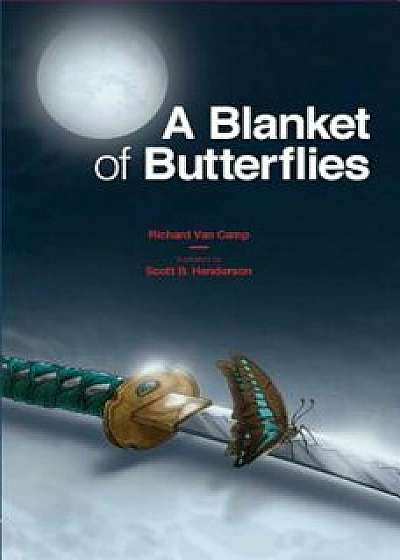 A Blanket of Butterflies, Paperback/Richard Van Camp