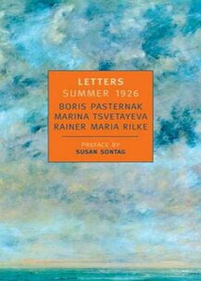 Letters Summer 1926, Paperback/Boris Pasternak