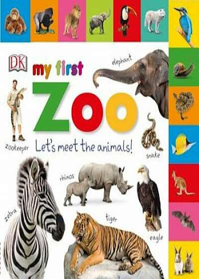 My First Zoo: Let's Meet the Animals!, Hardcover/DK