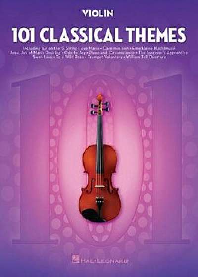 101 Classical Themes for Violin, Paperback/Hal Leonard Corp