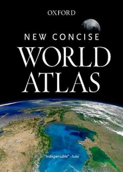 New Concise World Atlas, Hardcover/Oxford University Press