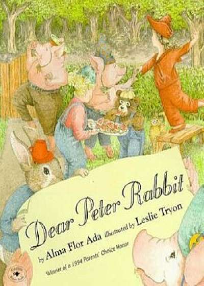 Dear Peter Rabbit, Paperback/Alma Flor Ada