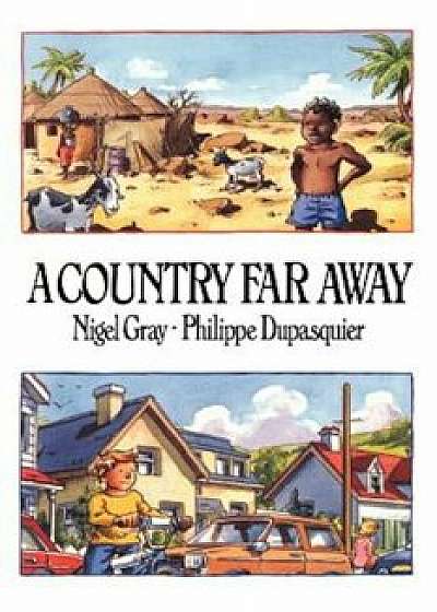 A Country Far Away, Paperback/Nigel Gray