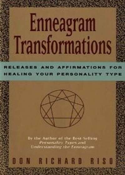Enneagram Transformations, Paperback/Don Richard Riso