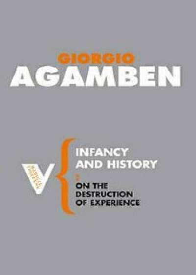 Infancy and History, Paperback/Giorgio Agamben