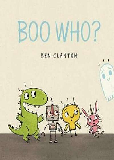 Boo Who', Hardcover/Ben Clanton