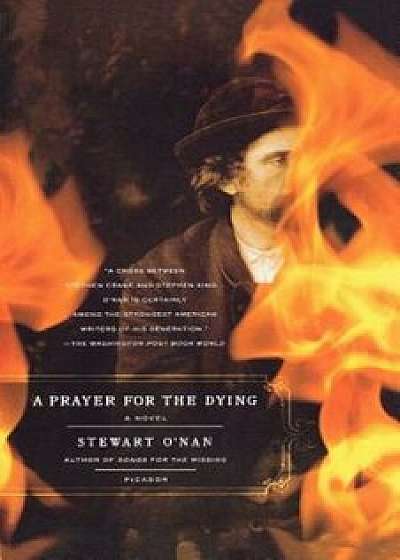 A Prayer for the Dying, Paperback/Stewart O'Nan