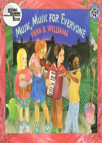 Music, Music for Everyone, Paperback/Vera B. Williams