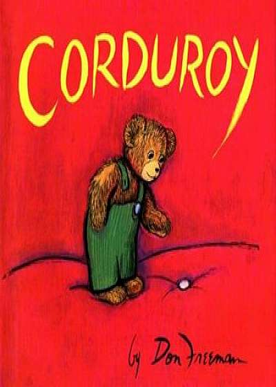 Corduroy, Hardcover/Don Freeman
