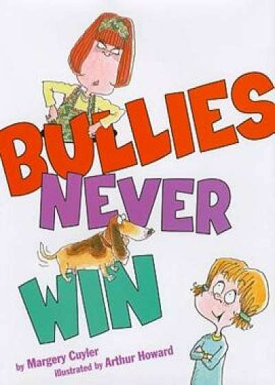 Bullies Never Win, Hardcover/Margery Cuyler