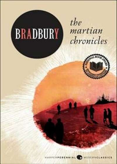 The Martian Chronicles, Paperback/Ray D. Bradbury
