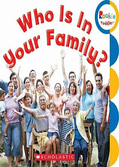 Coperta cărții Who Is in Your Family', Hardcover/Childrens Press