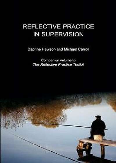 Reflective Practice in Supervision, Paperback/Daphne Hewson