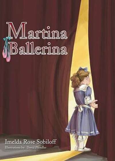 Martina Ballerina, Hardcover/Imelda Rose Sobiloff