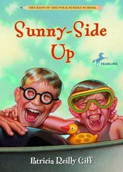 Sunny-Side Up, Paperback/Patricia Reilly Giff