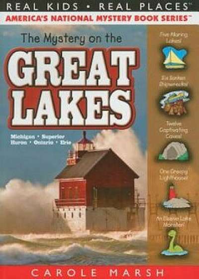 The Mystery on the Great Lakes, Paperback/Carole Marsh
