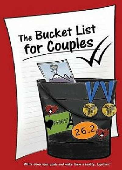 The Bucket List for Couples, Paperback/Lovebook