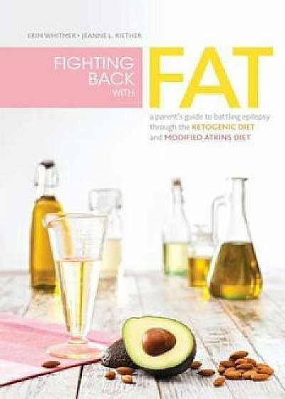 Fighting Back with Fat, Paperback/Erin Whitmer