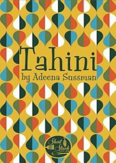 Tahini, Paperback/Adeena Sussman