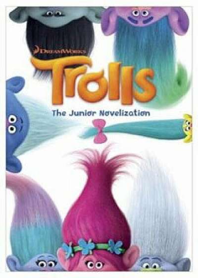 Trolls: The Junior Novelization, Paperback/Random House