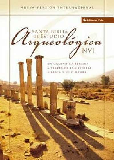 Biblia Arqueologica-NVI, Hardcover/Zondervan