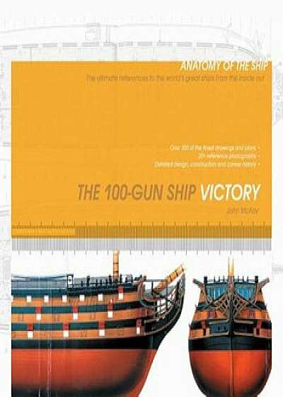 The 100-Gun Ship Victory, Paperback/John McKay